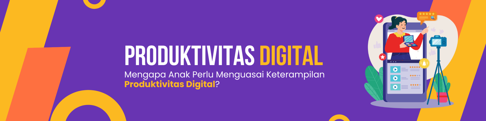 Bukan Sekadar Mahir Main Game Mengapa Anak Perlu Menguasai Keterampilan Produktivitas Digital